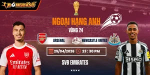 Soi Kèo Arsenal Vs Newcastle United 23h30 25/04/2026 - Vòng 24 Ngoại Hạng Anh 6 arsenal-vs-newcastle-united-bds-25-4