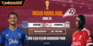 Soi Kèo Everton Vs Liverpool 20h00 19/04 - Vòng 33 Ngoại Hạng Anh 2025/26 8 everton-vs-liverpool-bds-19-4